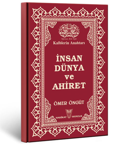 İnsan Dünya ve Âhiret
